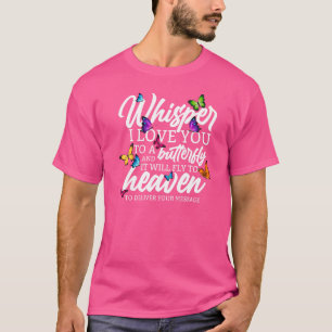 Whisper I Love You  Butterfly and Religious T-Shirt