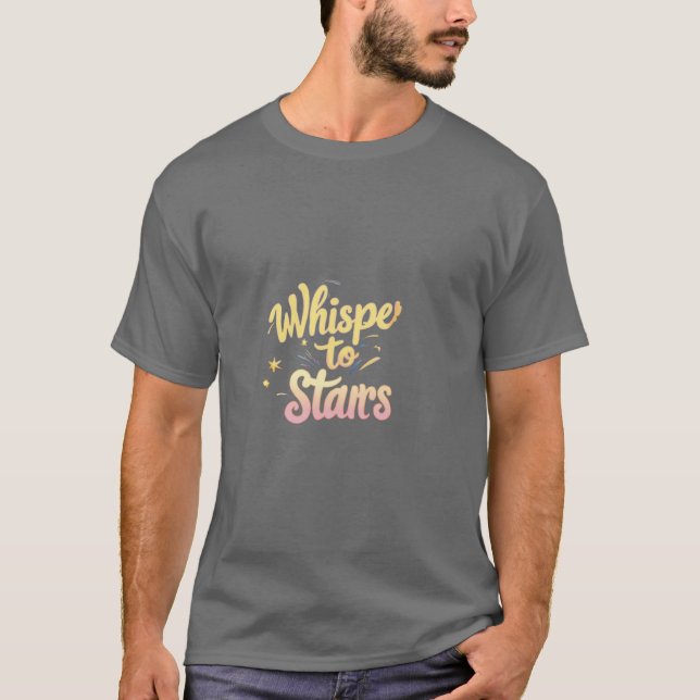 Whisper to Stars T-Shirt (Front)