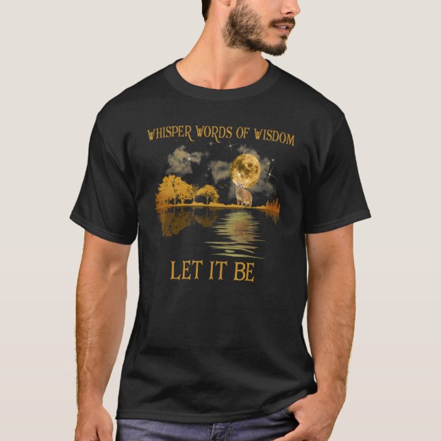 Whisper Words Of Wisdom Let It Be Outfits Guitar L T-Shirt (Front)