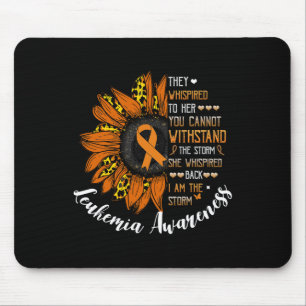 Whispered Back I Am The Storm Leukaemia Awareness  Mouse Pad