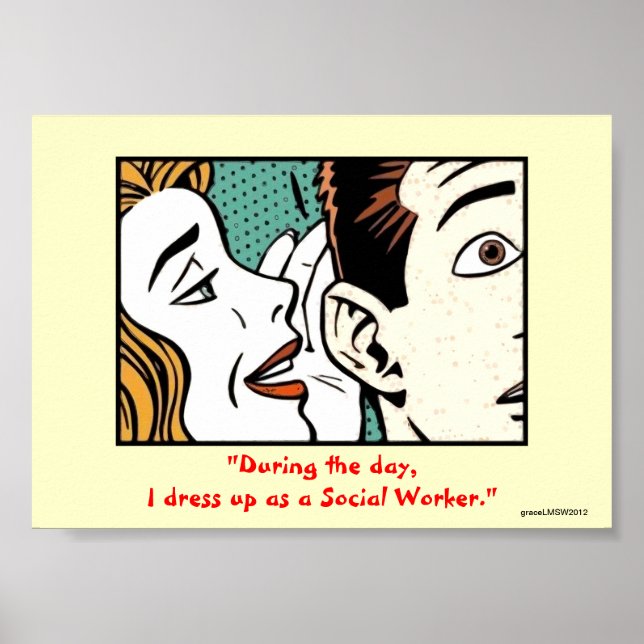 whispering.jpg, "During the day, I dress up as ... Poster (Front)