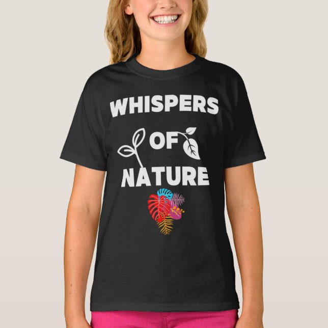 Whispers of Nature  T-Shirt (Front)