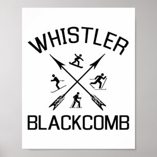 Whistler Blackcomb T Shirt Snowboarding Gift T Shi Poster