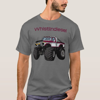 Whistlindiesel big truck T-Shirt