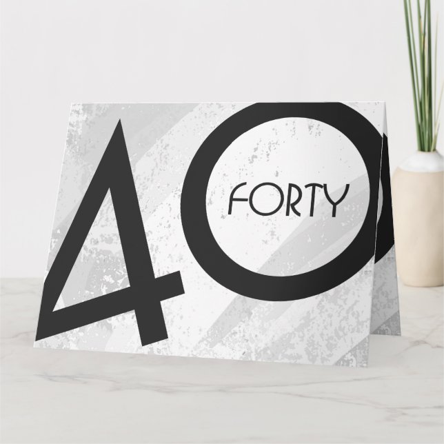 White 40 Decade Birthday Card (Front)