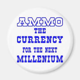 White Ammo Currency Next Millenium Magnet