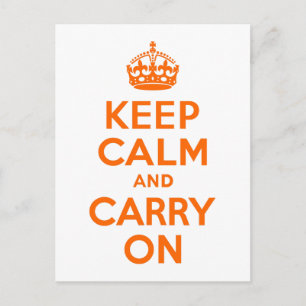 White and Bright Orange Keep Calm and Carry On Postcard