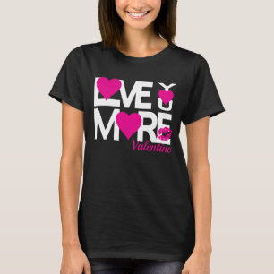 White and Pink Love You More T-shirt