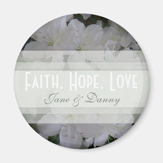White Azalea Faith, Hope, Love Magnet (Front)