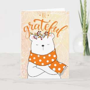 White Bear wearing Orange Scarf - Be Grateful Card