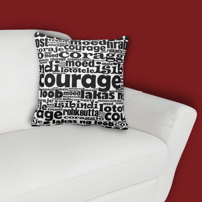 White & Black Courage Maia Moed Carejo Careggio Cushion (Black Courage Typography on White Pillow, custom color possible)
