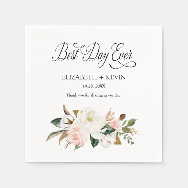 White Blush Magnolia Floral Best Day Ever Wedding Napkin (Front)