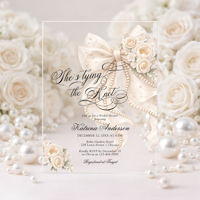 White Bow She's Tying the Knot Bridal Shower Acrylic Invitations (Creator Uploaded)
