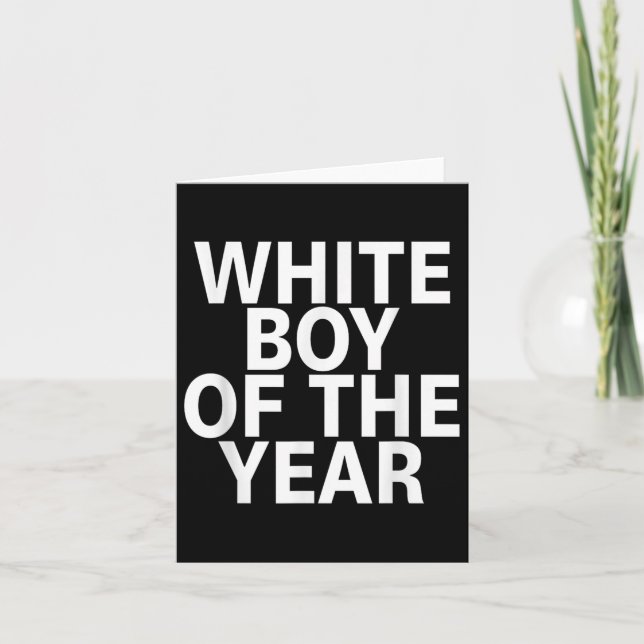 White Boy Of The Year  Card (Front)