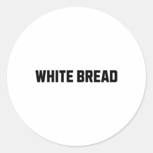 White Bread Funny Costume Halloween Classic Round Sticker