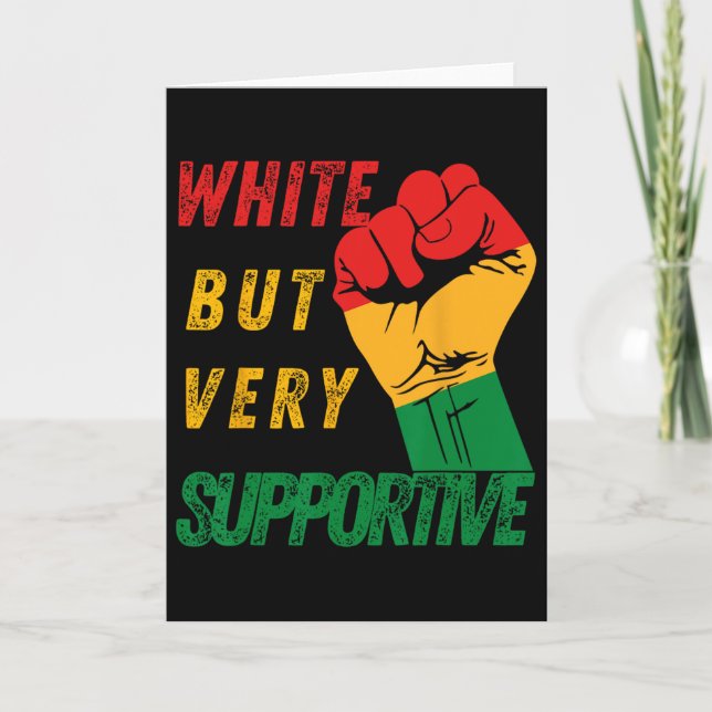 White But Supportive Ally Juneteenth Black History Card (Front)