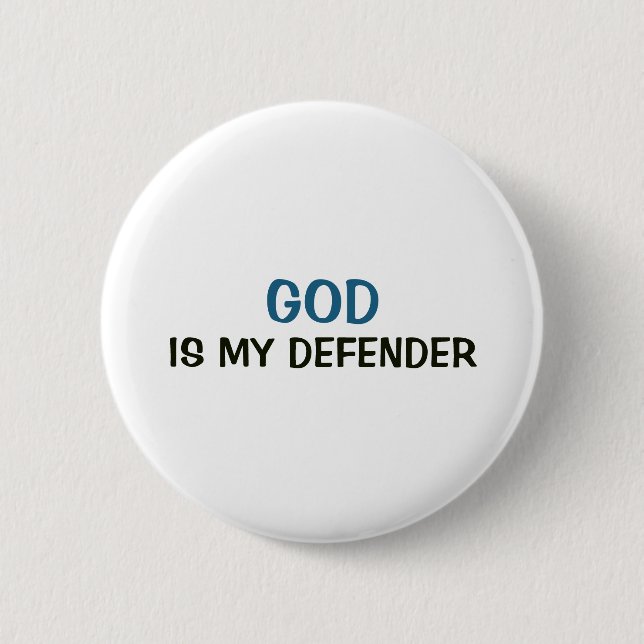 White Button - God Is My Defender (Front)