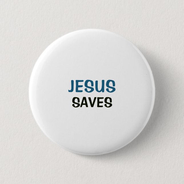 White Button - Jesus Saves (Front)