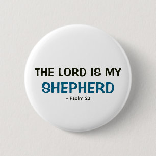 White Button - The Lord is my Shepherd Psalm 23