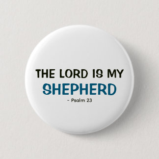 White Button - The Lord is my Shepherd Psalm 23
