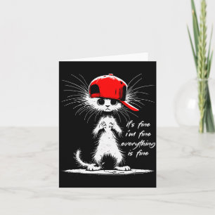 White Cat It's Fine I'm Fine Everything Is Fine Fu Card