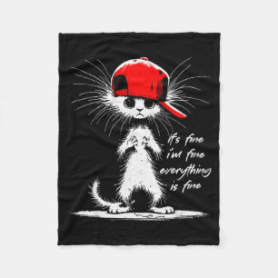 White Cat It's Fine I'm Fine Everything Is Fine Fu Fleece Blanket