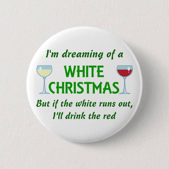 White Christmas 6 Cm Round Badge (Front)