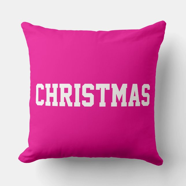 White CHRISTMAS Sporty Text On Bright Holiday Pink Cushion (Front)