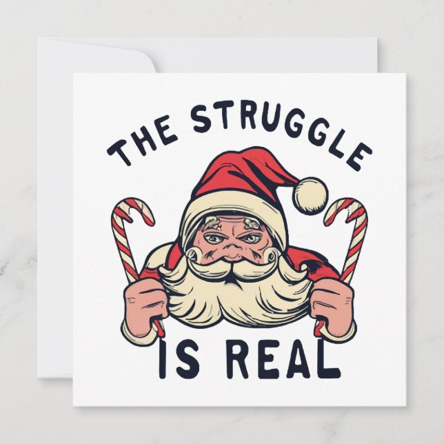 white Christmas, THE STRUGGLE IS REAL (Front)