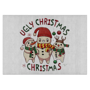 white Christmas ;UGLY CHRISTMAS Cutting Board