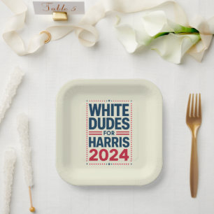 White Dudes For Harris-2024 Paper Plate