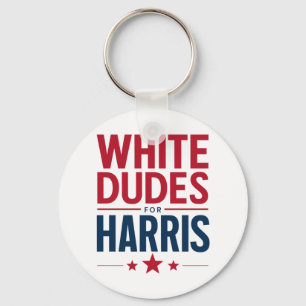 White Dudes For Harris Election Kamala Harris 2024 Key Ring