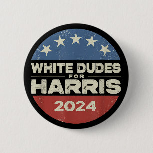 White Dudes For Harris Kamala 2024 6 Cm Round Badge
