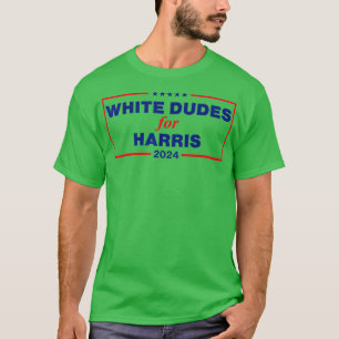 White Dudes For Kamala 3 T-Shirt