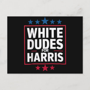 White Dudes For Kamala Harris For President 2024  Postcard