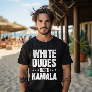 White Dudes For Kamala Harris President Election  T-Shirt