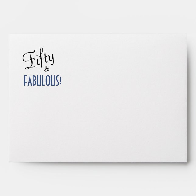 White Fifty & FABULOUS Return Address Printed Envelope (Front)