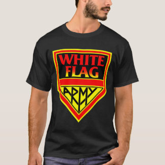 WHITE FLAG ARMY Customisable Shirt! T-Shirt