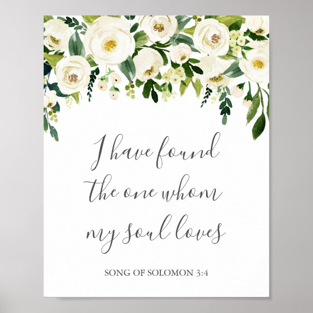 White Flower I Have Found the One My Soul Loves Poster (Front)