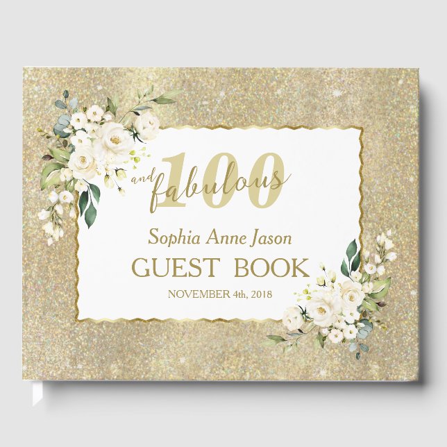 White Flowers Gold 100 and Fabulous Birthday Party Guest Book (Front)