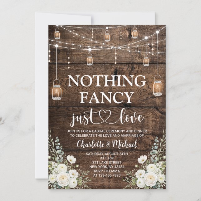 White Flowers Nothing Fancy Just Love Wedding Invitation (Front)