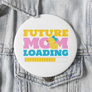 White Future Mom Loading Girl Duck Baby Shower 10 Cm Round Badge