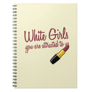 White Girls Spiral Notebook
