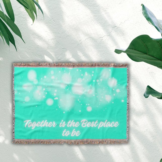 White Glow 'Together is the Best place to Be' | Throw Blanket (Creator Uploaded)