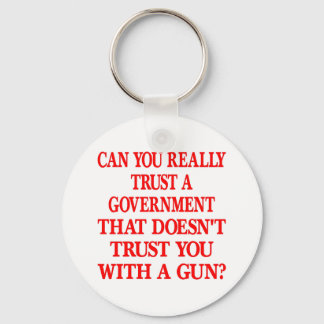 White Gov Trust You With Gun Key Ring