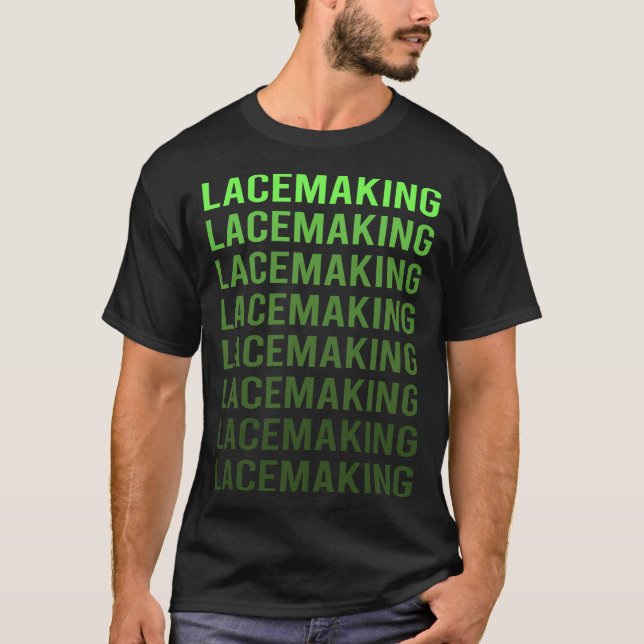 White Gradient Lace Making Lacemaking Lacemaker T-Shirt (Front)