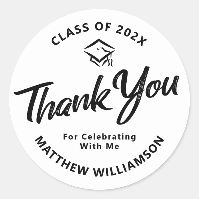 White Graduation Bold Black Script Cap Thank You Classic Round Sticker (Front)