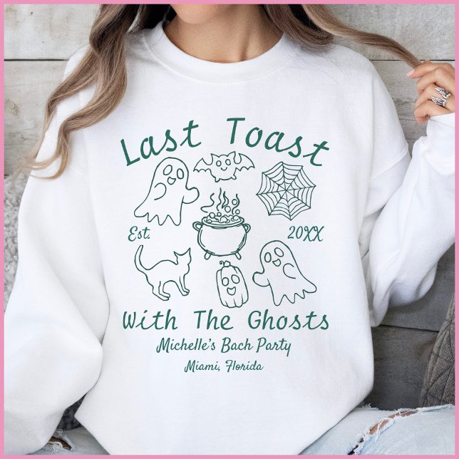 White & Green Last Toast Halloween Bachelorette Sweatshirt (Creator Uploaded)