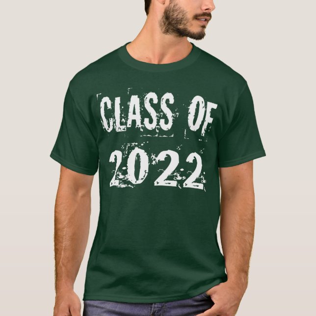 White Grunge Class of 2022 T-Shirt (Front)