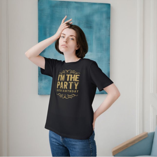 White Happy 50th Birthday-I'm The Party Gold Text T-Shirt (Creator Uploaded)